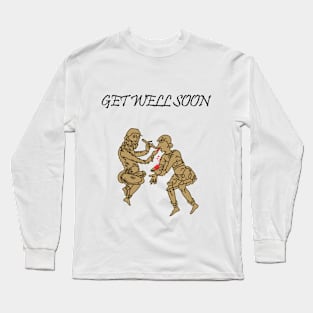 Medieval Get Well Soon 02 Long Sleeve T-Shirt